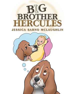 Big Brother Hercules de Jessica S. McLaughlin