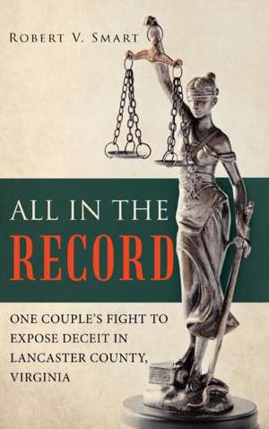 All in the Record de Robert V. Smart