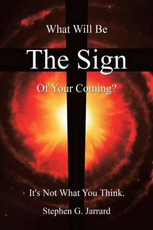 The Sign de Stephen G. Jarrard