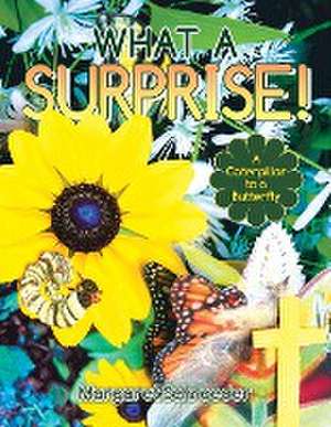 What a Surprise! de Margaret Schroeder