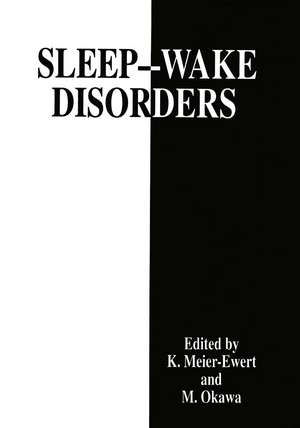 Sleep—Wake Disorders de K. Meier-Ewert