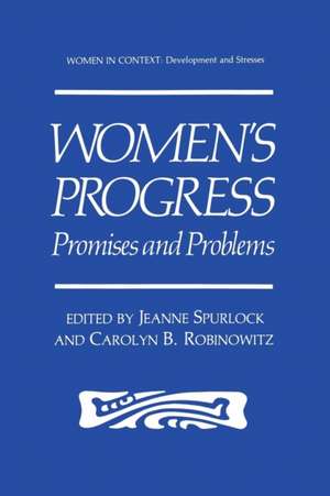 Women’s Progress: Promises and Problems de Jeanne Spurlock