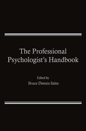 The Professional Psychologist’s Handbook de Bruce D. Sales