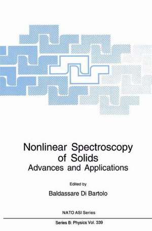 Nonlinear Spectroscopy of Solids: Advances and Applications de Brian Bowlby