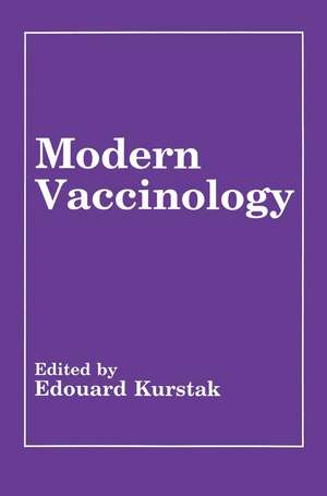 Modern Vaccinology de Edouard Kurstak