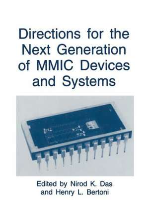 Directions for the Next Generation of MMIC Devices and Systems de Nirod K. Das