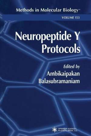 Neuropeptide Y Protocols de Ambikaipakan Balasubramaniam