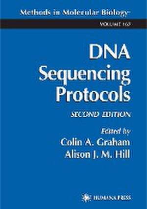 DNA Sequencing Protocols de Colin A. Graham