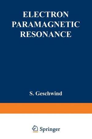 Electron Paramagnetic Resonance de S. Geschwind