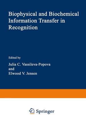 Biophysical and Biochemical Information Transfer in Recognition de J. G. Vassileva-Popova