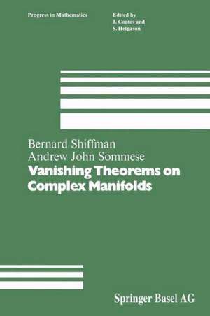 Vanishing Theorems on Complex Manifolds de B. Shiffman