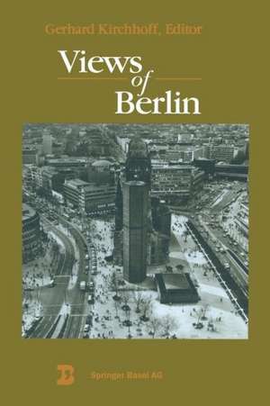 Views of Berlin: From a Boston Symposium de KIRCHHOFF