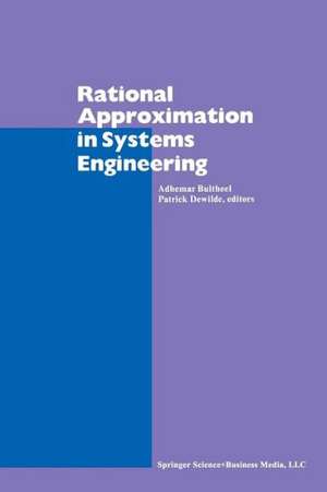 Rational Approximation in Systems Engineering de BULTHEEL