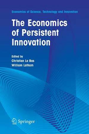 The Economics of Persistent Innovation: An Evolutionary View de Christian Bas