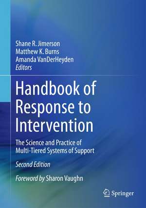 Handbook of Response to Intervention: The Science and Practice of Multi-Tiered Systems of Support de Shane R. Jimerson