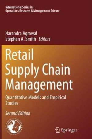 Retail Supply Chain Management: Quantitative Models and Empirical Studies de Narendra Agrawal