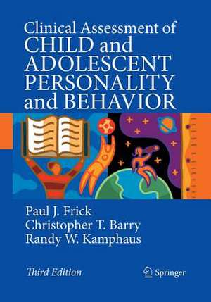 Clinical Assessment of Child and Adolescent Personality and Behavior de Paul J. Frick