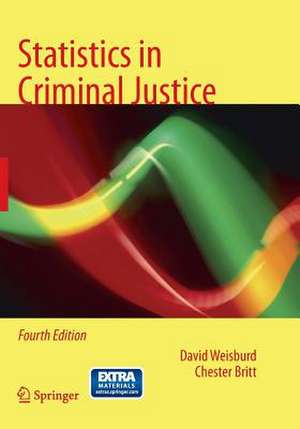 Statistics in Criminal Justice de David Weisburd