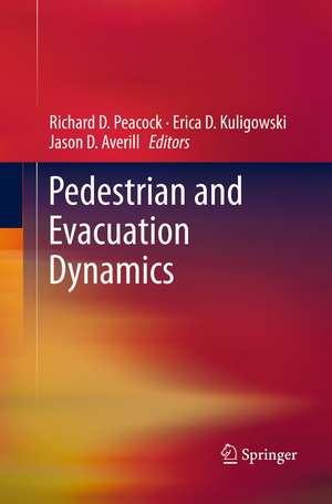 Pedestrian and Evacuation Dynamics de Richard D. Peacock