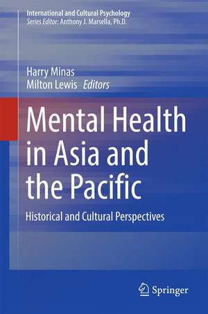 Mental Health in Asia and the Pacific: Historical and Cultural Perspectives de Harry Minas