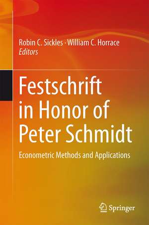 Festschrift in Honor of Peter Schmidt: Econometric Methods and Applications de Robin C. Sickles