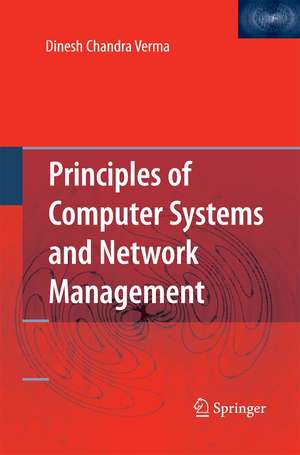 Principles of Computer Systems and Network Management de Dinesh Chandra Verma