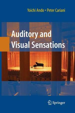 Auditory and Visual Sensations de Yoichi Ando