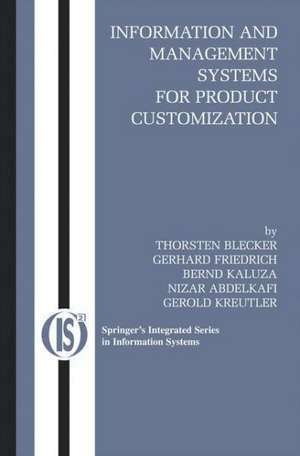 Information and Management Systems for Product Customization de Thorsten Blecker