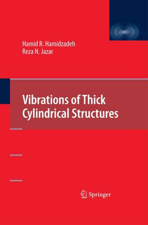 Vibrations of Thick Cylindrical Structures de Hamid R. Hamidzadeh