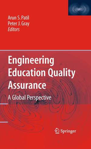 Engineering Education Quality Assurance: A Global Perspective de Arun Patil