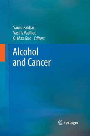 Alcohol and Cancer de Samir Zakhari