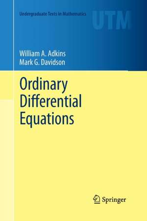 Ordinary Differential Equations de William A. Adkins