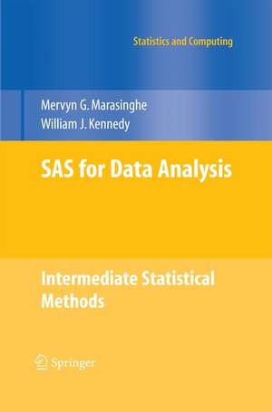 SAS for Data Analysis: Intermediate Statistical Methods de Mervyn G. Marasinghe