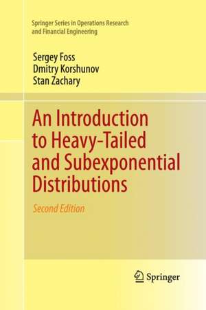 An Introduction to Heavy-Tailed and Subexponential Distributions de Sergey Foss