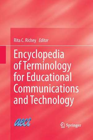 Encyclopedia of Terminology for Educational Communications and Technology de Rita C. Richey