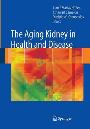 The Aging Kidney in Health and Disease de Juan F. Macías-Núñez