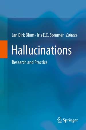 Hallucinations: Research and Practice de Jan Dirk Blom