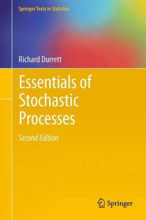 Essentials of Stochastic Processes de Richard Durrett