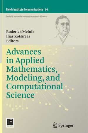 Advances in Applied Mathematics, Modeling, and Computational Science de Roderick Melnik