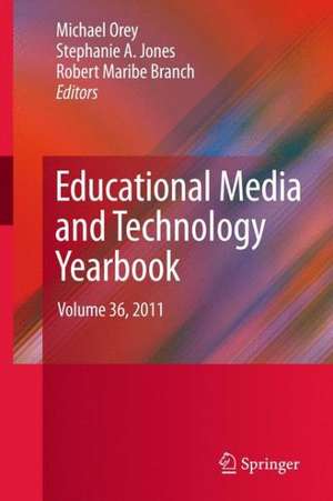 Educational Media and Technology Yearbook: Volume 36, 2011 de Michael Orey