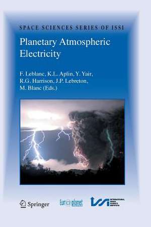 Planetary Atmospheric Electricity de François Leblanc