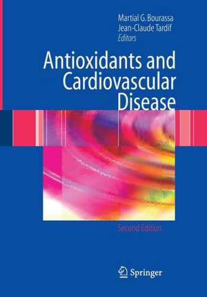 Antioxidants and Cardiovascular Disease de Martial G. Bourassa