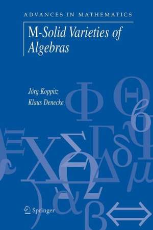 M-Solid Varieties of Algebras de Jörg Koppitz