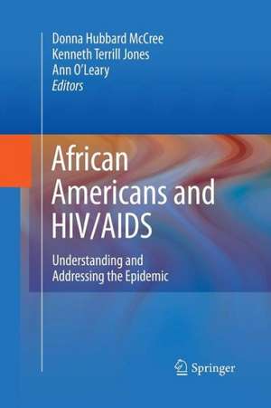 African Americans and HIV/AIDS: Understanding and Addressing the Epidemic de Donna Hubbard McCree, PhD, MPH, RPh