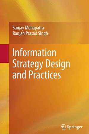 Information Strategy Design and Practices de Sanjay Mohapatra