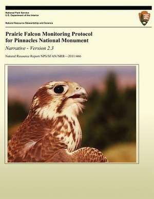 Prairie Falcon Monitoring Protocol for Pinnacles National Monument de Gavin Emmons