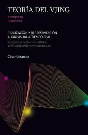 Teoria del Vjing de Cesar Ustarroz