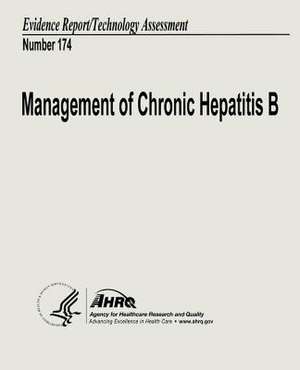 Management of Chronic Hepatitis B de U. S. Department of Heal Human Services