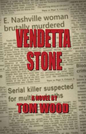 Vendetta Stone de Tom Wood