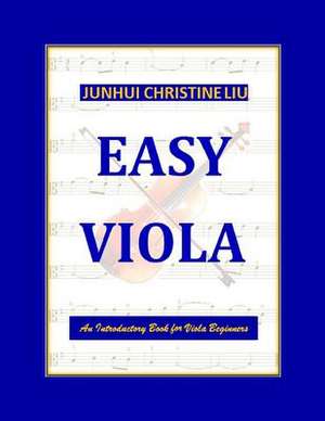 Easy Viola de Junhui Christine Liu